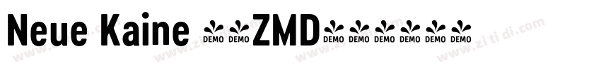 Neue Kaine 作者ZMD卓沐字体转换